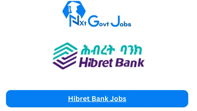 Hibret Bank Jobs